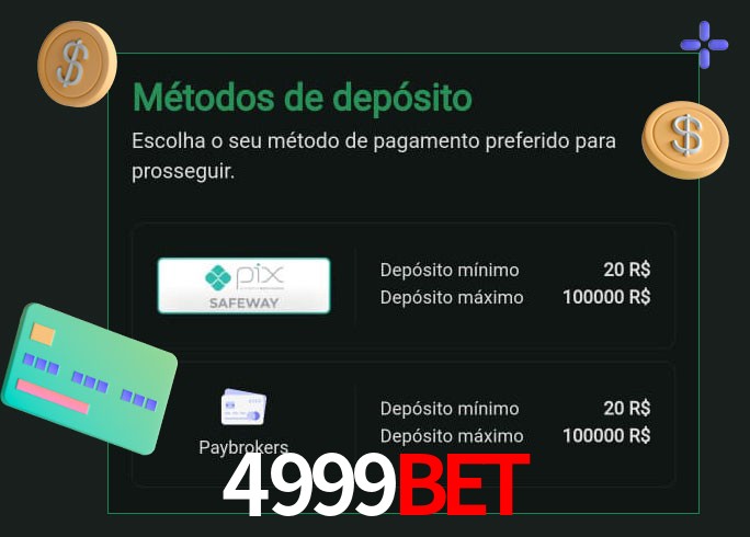 O cassino 4999bet oferece uma grande variedade de métodos de pagamento